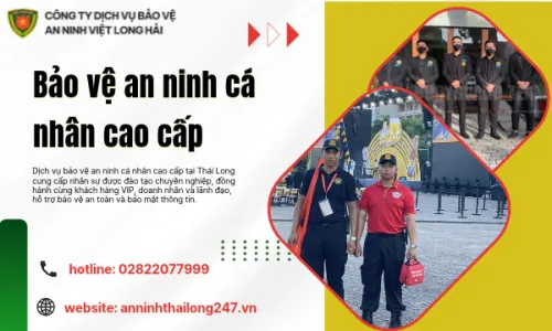 Bảo vệ an ninh cá nhân cao cấp