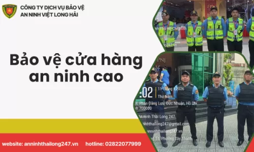 Bảo vệ cửa hàng an ninh cao