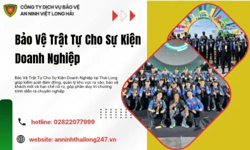 Bảo Vệ Trật Tự Cho Sự Kiện Doanh Nghiệp