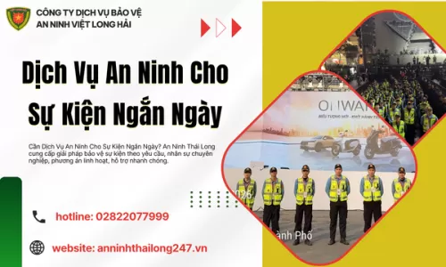 Dịch Vụ An Ninh Cho Sự Kiện Ngắn Ngày