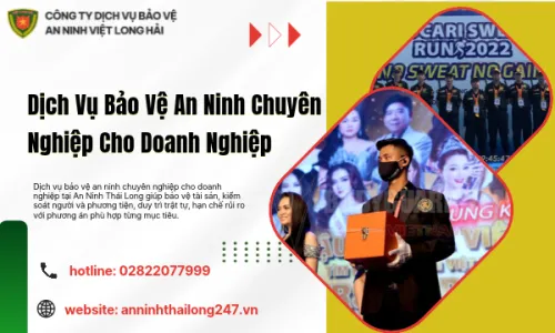 Dịch Vụ Bảo Vệ An Ninh Chuyên Nghiệp Cho Doanh Nghiệp