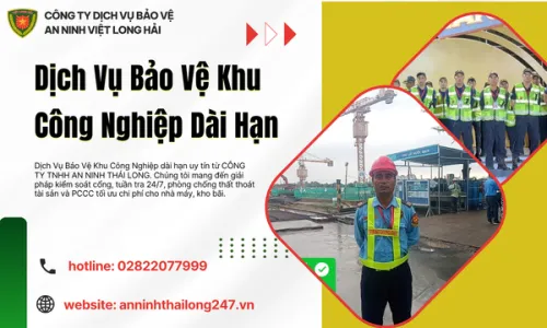 Dịch Vụ Bảo Vệ Khu Công Nghiệp Dài Hạn