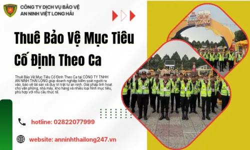 Thuê Bảo Vệ Mục Tiêu Cố Định Theo Ca