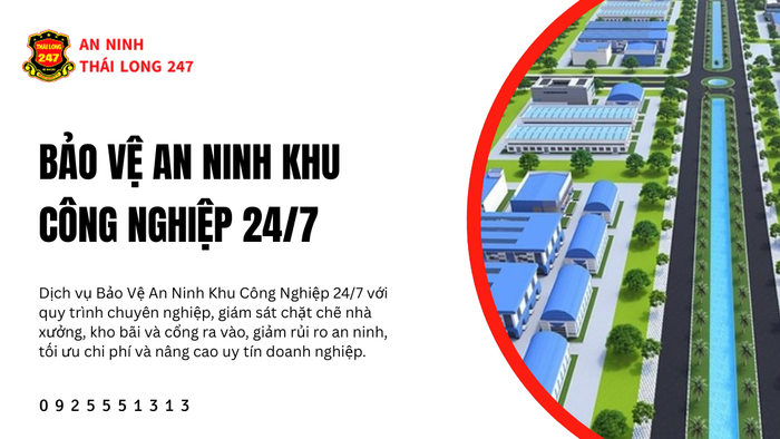 Bảo Vệ An Ninh Khu Công Nghiệp Hoạt Động 24/7 Hiệu Quả