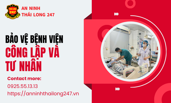 Bảo vệ bệnh viện công lập và tư nhân