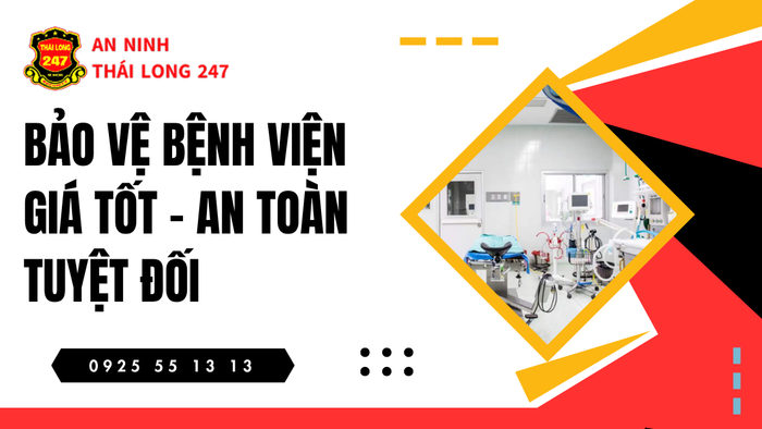 Dịch vụ bảo vệ bệnh viện giá tốt an toàn tuyệt đối
