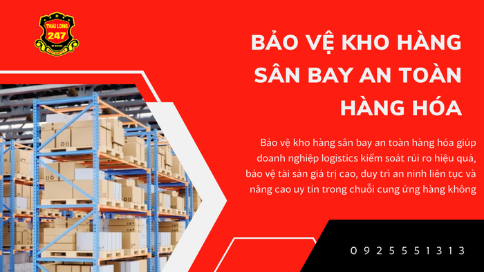 Bảo vệ kho hàng sân bay an toàn hàng hóa