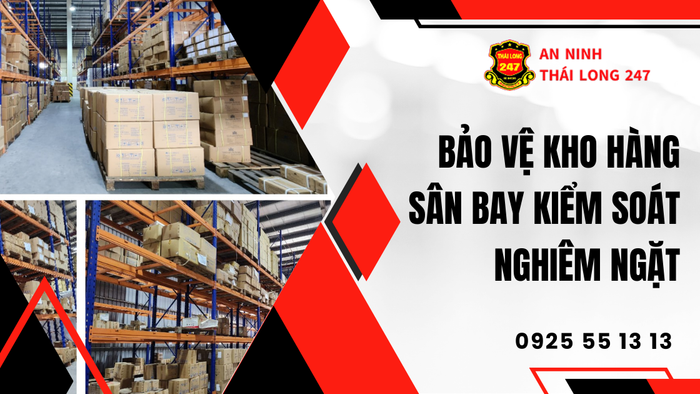 Hệ thống an ninh kho hàng sân bay theo tiêu chuẩn kiểm soát cao