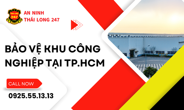 Bảo Vệ Khu Công Nghiệp Tại TP.HCM