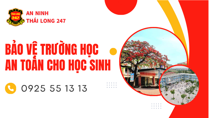 Bảo vệ trường học an toàn cho học sinh
