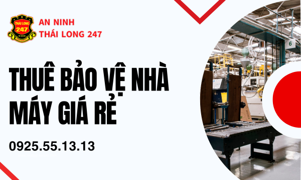 Dịch Vụ Bảo Vệ Nhà Xưởng Sản Xuất