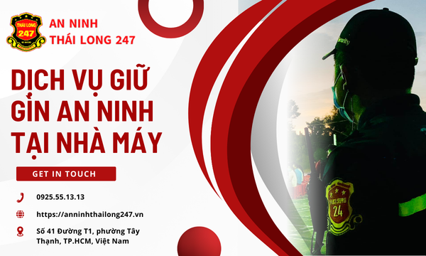 Dịch Vụ Giữ Gìn An Ninh Tại Nhà Máy