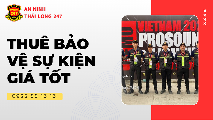 Thuê bảo vệ sự kiện giá tốt tối ưu chi phí