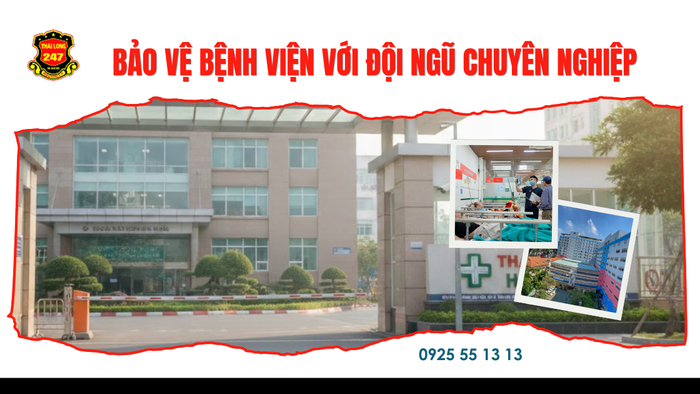 Bảo vệ bệnh viện với đội ngũ chuyên nghiệp