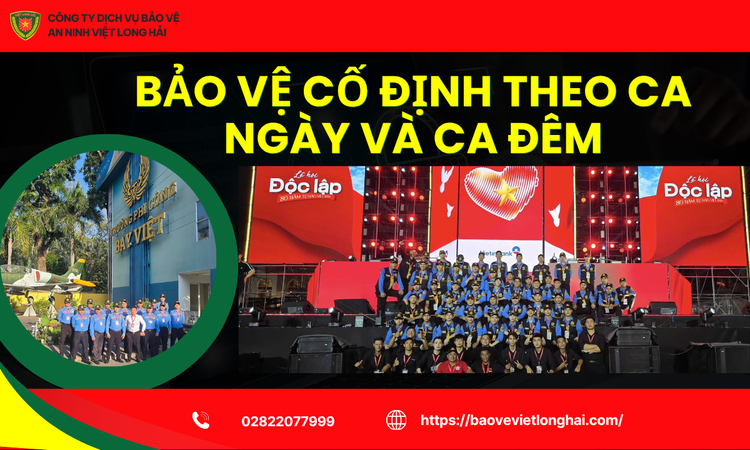 Bảo Vệ Cố Định Theo Ca Ngày Và Ca Đêm – Giải Pháp An Ninh Toàn Diện Cho Doanh Nghiệp Hiện Đại