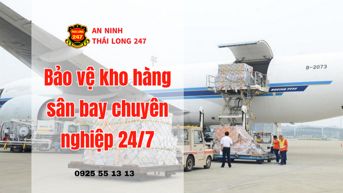 Bảo vệ kho hàng sân bay chuyên nghiệp 24/7