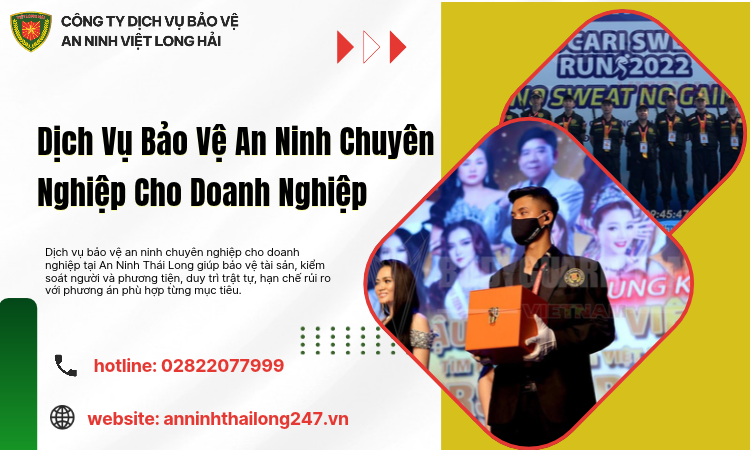 Dịch Vụ Bảo Vệ An Ninh Chuyên Nghiệp Cho Doanh Nghiệp – Giải Pháp An Toàn Toàn Diện