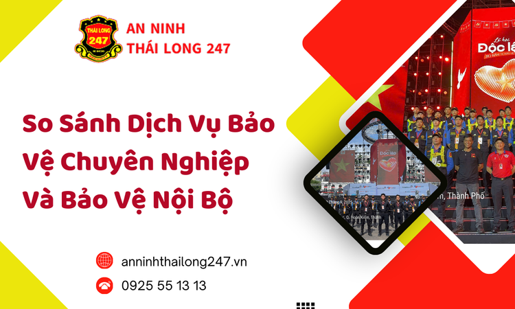 So Sánh Dịch Vụ Bảo Vệ Chuyên Nghiệp Và Bảo Vệ Nội Bộ